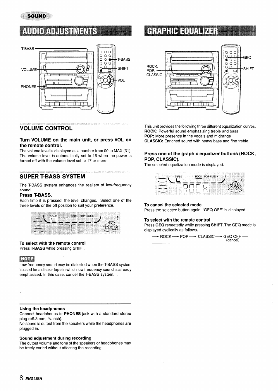 Graphic equ, Press t-bass, To cancel the selected mode | To select with the remote control, Using the headphones, Sound adjustment during recording, Volume control, Super t-bass system | Aiwa CX-ZL10 User Manual | Page 8 / 63