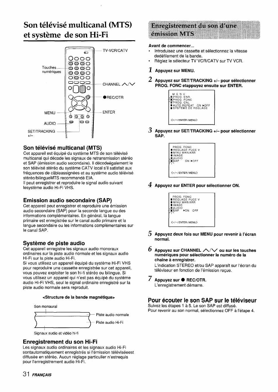 Son télévisé multicanal (mts), Emission audio secondaire (sap), Système de piste audio | Structure de ta bande magnétique, Enregistrement du son hi-fi, Nnrci^istrcmcnt du son d'une émission mts, Avant de commencer, Appuyez sur menu, 4 appuyez sur enter pour sélectionner on, 6 appuyez sur channel ou sur les touches | Aiwa VX-S135U User Manual | Page 104 / 110