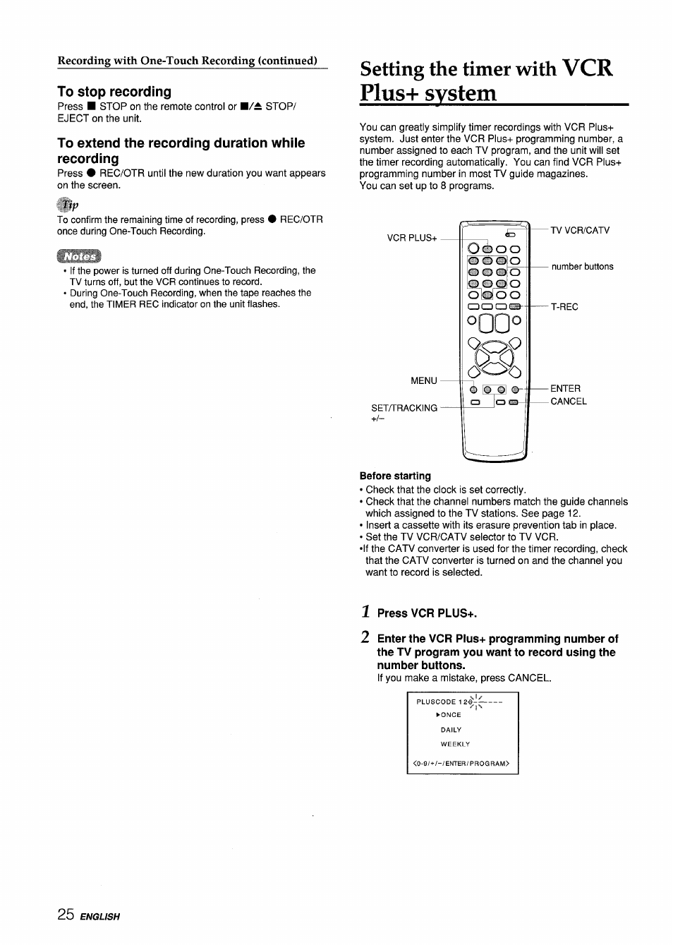 To stop recording, To extend the recording duration while recording, Setting the timer with vcr plus+ system | Before starting, 1 press vcr plus, Setting the timer with vcr plus-i- system, Vcr plus+ system, Setting the timer with | Aiwa VX-S135U User Manual | Page 26 / 110