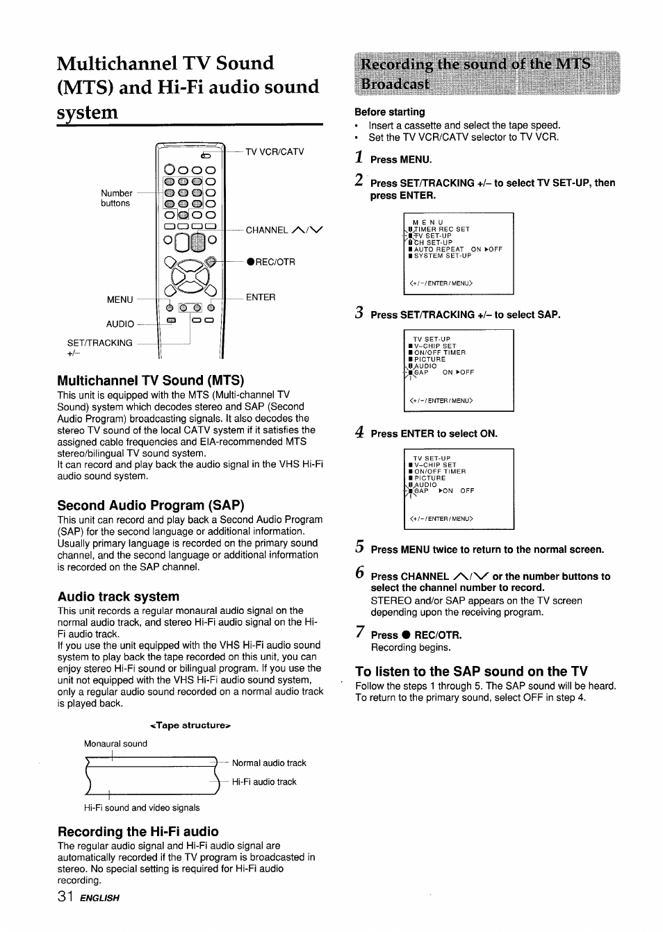 Multichannel tv sound (mts), Second audio program (sap), Audio track system | Recording the hi-fi audio, Recording the sound of the mts broadccist, Before starting, 1 press menu, Press set/tracking +/- to select sap, Press enter to select on, Press menu twice to return to the normal screen | Aiwa VX-S135U User Manual | Page 32 / 110