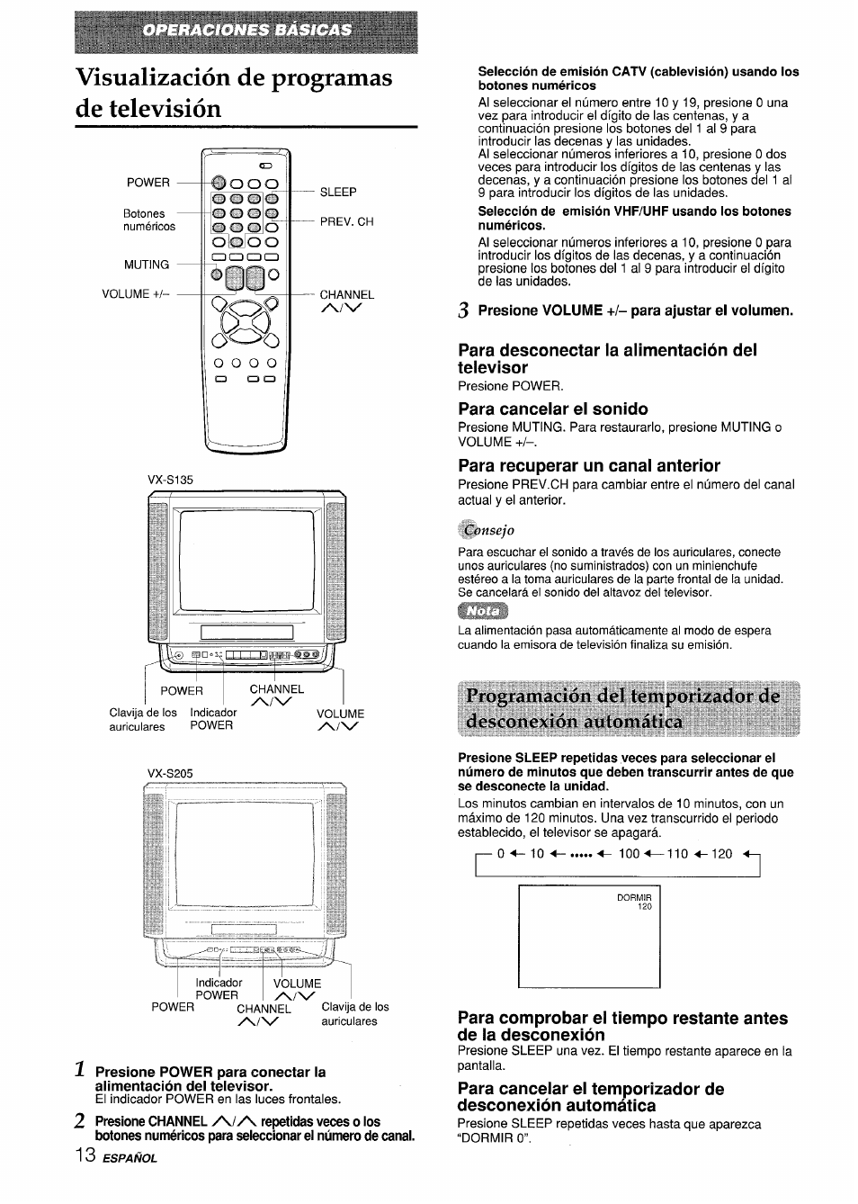 Visualización de programas de televisión, 3 presione volume +/- para ajustar el volumen, Para desconectar la alimentación del televisor | Para cancelar el sonido, Para recuperar un canal anterior | Aiwa VX-S135U User Manual | Page 50 / 110