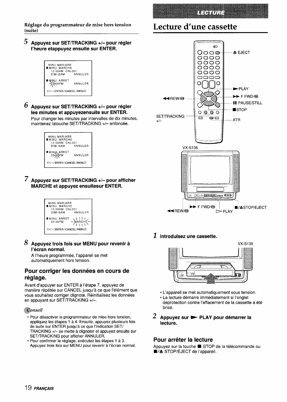 Lecture d'une cassette, Pour corriger les données en cours de réglage, Pour arrêter la lecture | Lecture d’une cassette, O o o o | Aiwa VX-S135U User Manual | Page 92 / 110