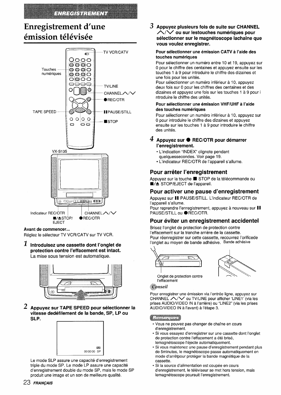 Enregistrement d'une émission télévisée, Avant de commencer, Pour arrêter l’enregistrement | Pour activer une pause d’enregistrement, Pour éviter un enregistrement accidentel, Enregistrement d’une émission télévisée | Aiwa VX-S135U User Manual | Page 96 / 110