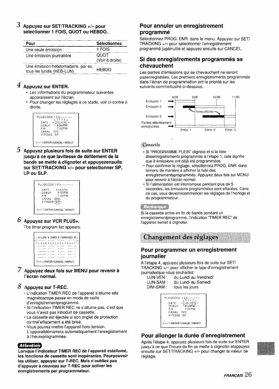 Pour, Sélectionnez, Pour annuler un enregistrement programmé | Si des enregistrements programmés se chevauchent, Changement des réglages, Pour programmer un enregistrement journalier, Pour allonger la durée d’enregistrement, Lp ou | Aiwa VX-S135U User Manual | Page 99 / 110