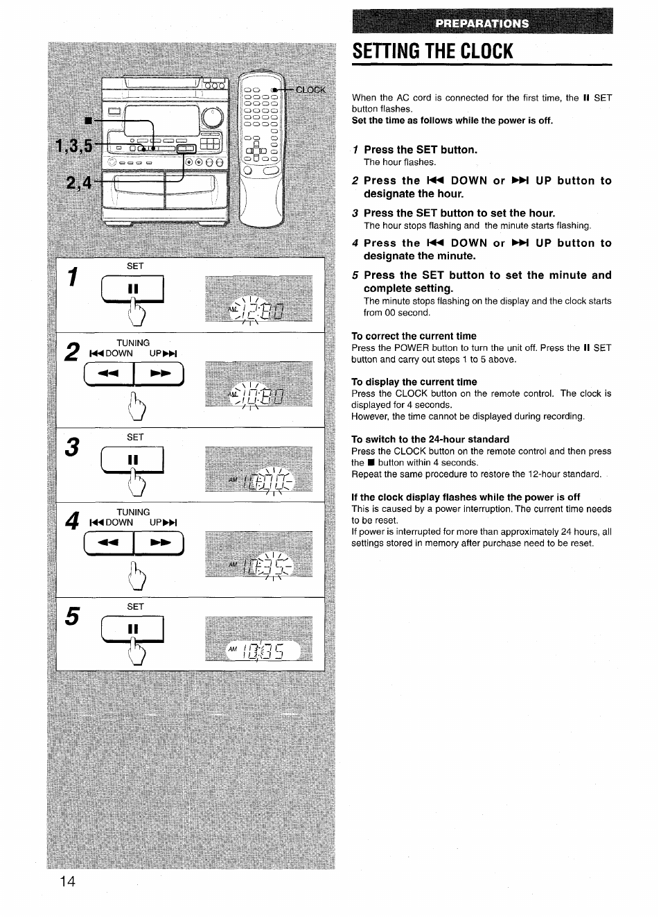 Sening the clock, 1 press the set button, 3 press the set button to set the hour | To correct the current time, To display the current time, To switch to the 24-hour standard, Setting the clock | Aiwa NSX-V72 User Manual | Page 14 / 68