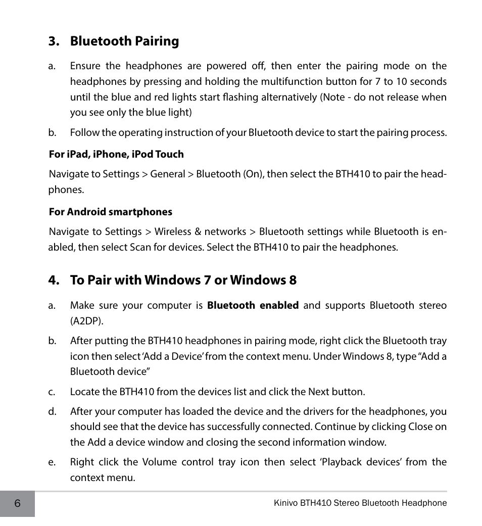 Bluetooth pairing, To pair with windows 7 or windows 8 | Kinivo BTH410 Bluetooth Stereo Headphone User Manual | Page 6 / 16