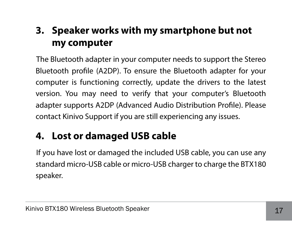 Lost or damaged usb cable, Speaker works with my smartphone but not my, Computer | Kinivo BTX180 Wireless Bluetooth Speaker User Manual | Page 17 / 30