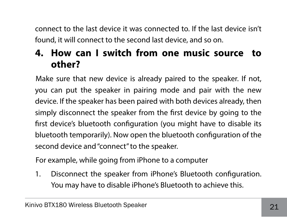 How can i switch from one music source to other | Kinivo BTX180 Wireless Bluetooth Speaker User Manual | Page 21 / 30