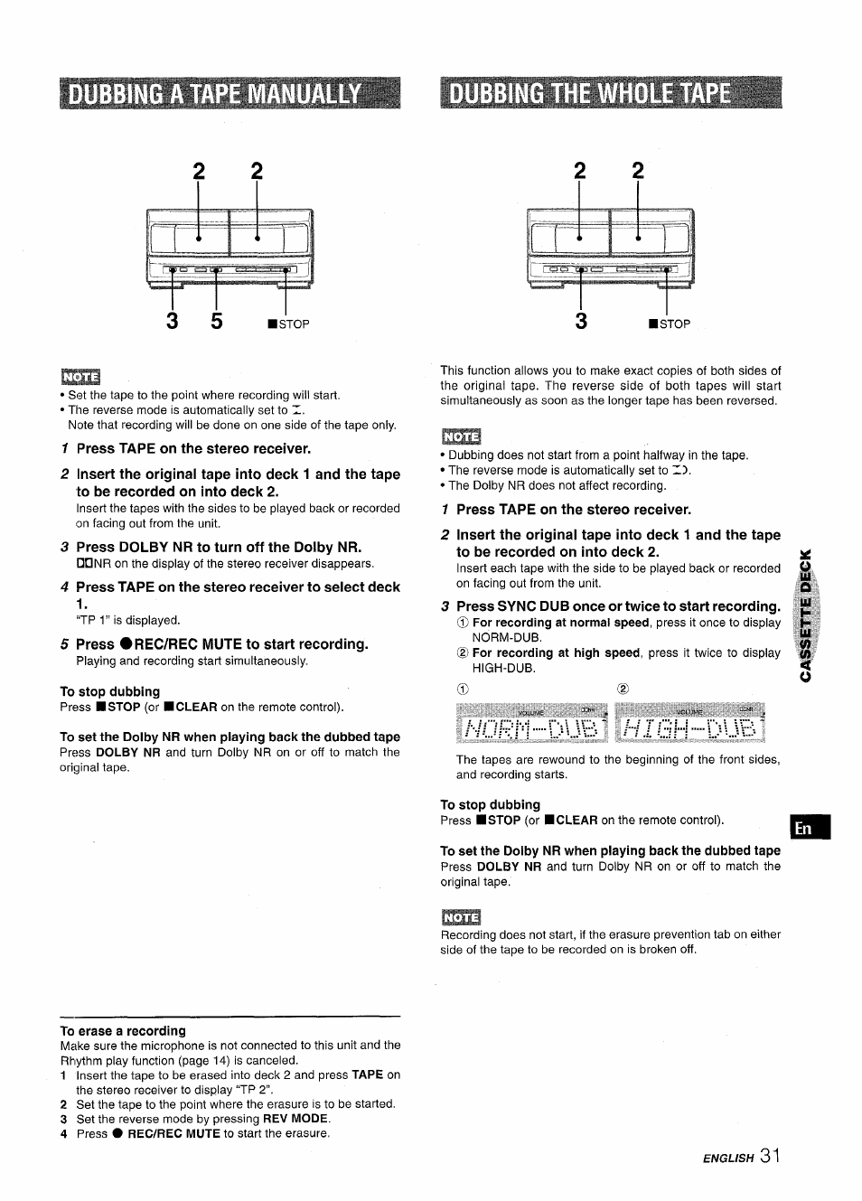 1 press tape on the stereo receiver, 3 press dolby nr to turn off the dolby nr, 4 press tape on the stereo receiver to select deck | 5 press #rec/rec mute to start recording, To stop dubbing, 3 press sync dub once or twice to start recording, To erase a recording, Dubbing a tape manua | Aiwa XR-MT1000 User Manual | Page 31 / 116