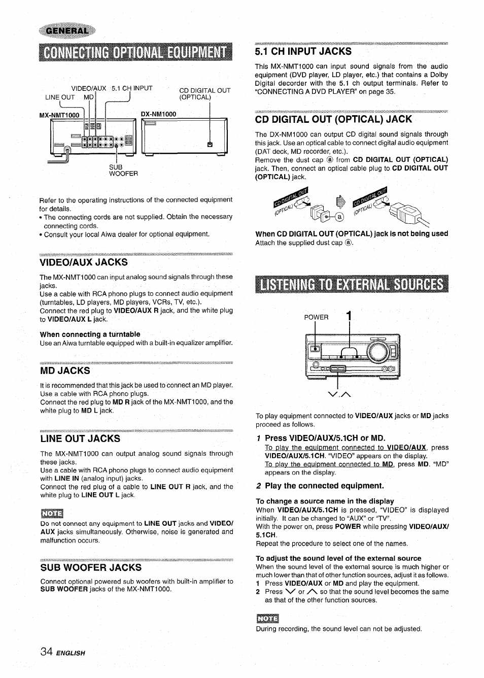 1 ch input jacks, Cd digital out (optical) jack, Video/aux jacks | Md jacks, Line out jacks, Sub woofer jacks, Listening to external sources, 1 press video/aux/5.1ch or md, 2 play the connected equipment | Aiwa XR-MT1000 User Manual | Page 34 / 116