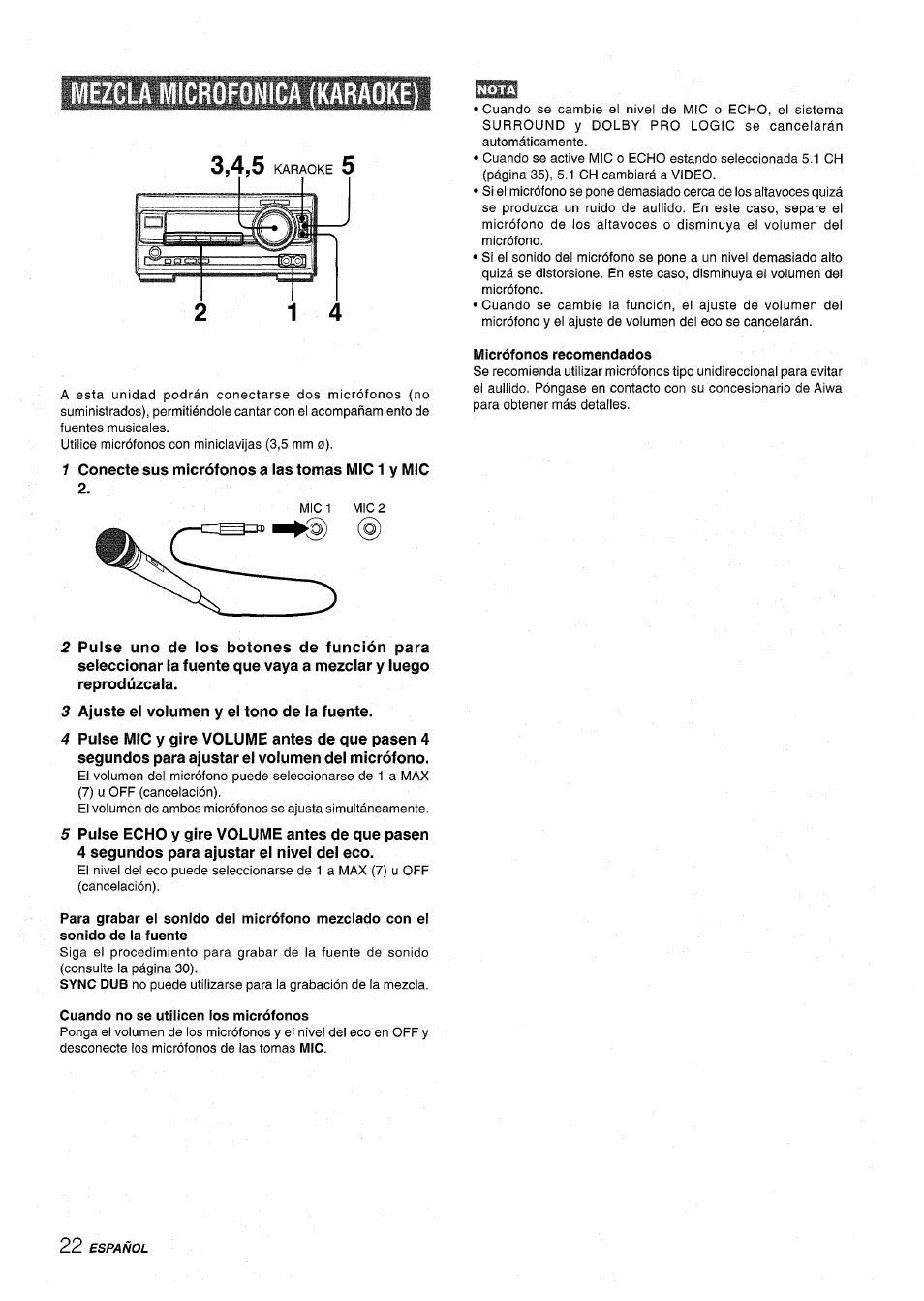 Mezcla microfonica (karaoke), 1 conecte sus micrófonos a las tomas mic 1 y mic, Micrófonos recomendados | 3 ajuste el volumen y el tono de la fuente, Cuando no se utilicen los micrófonos | Aiwa XR-MT1000 User Manual | Page 60 / 116