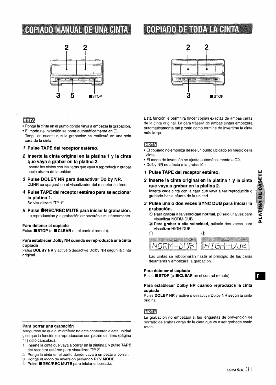 Copiado ma, Cinta, 1 pulse tape del receptor estéreo | 3 puise dolby nr para desactivar doiby nr, 5 puise #rec/rec mute para iniciar ia grabación, Para detener el copiado, Para borrar una grabación | Aiwa XR-MT1000 User Manual | Page 69 / 116