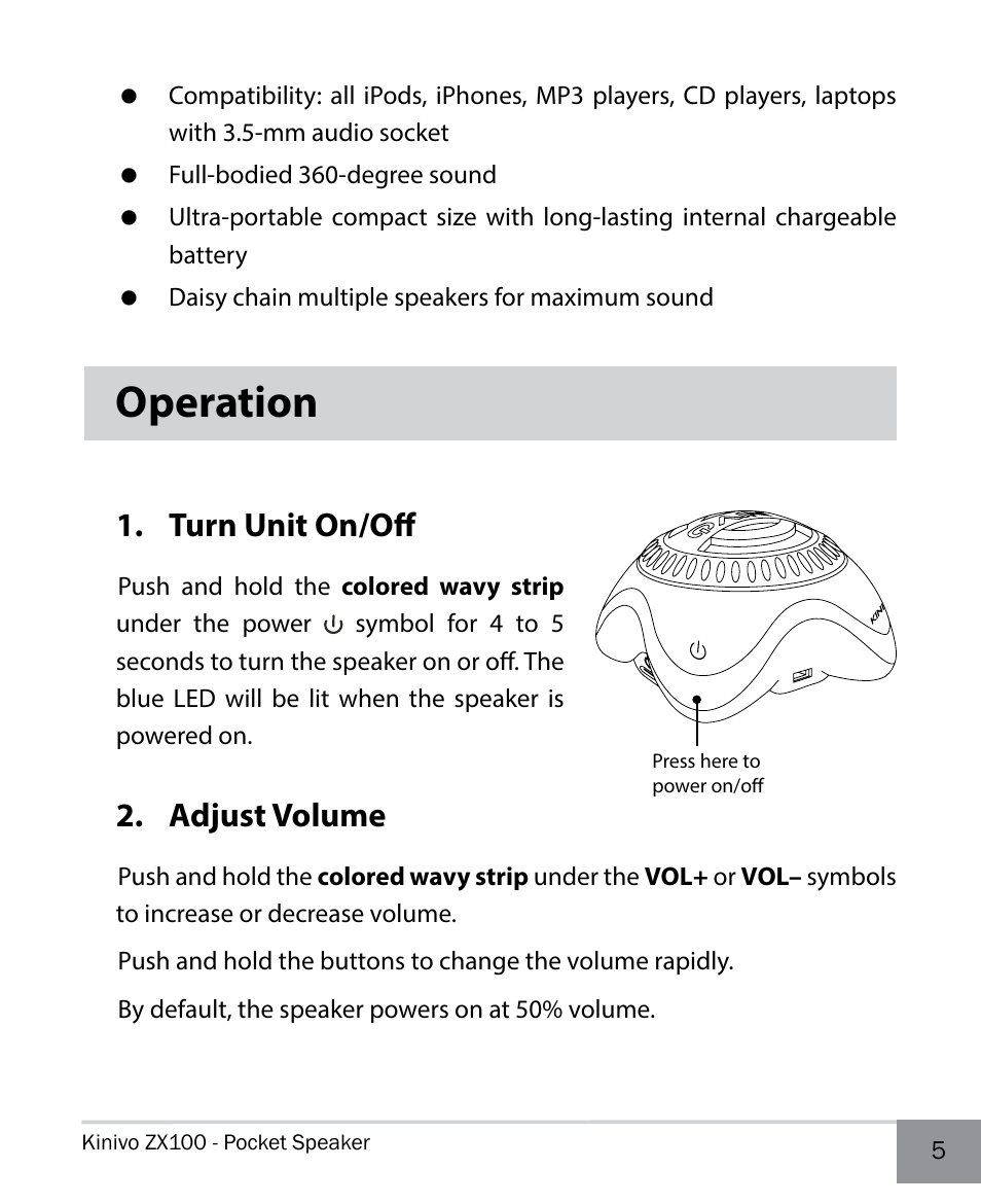 Operation, Turn unit on/off, Adjust volume | Kinivo ZX100 Mini Portable Speaker EN User Manual | Page 5 / 14