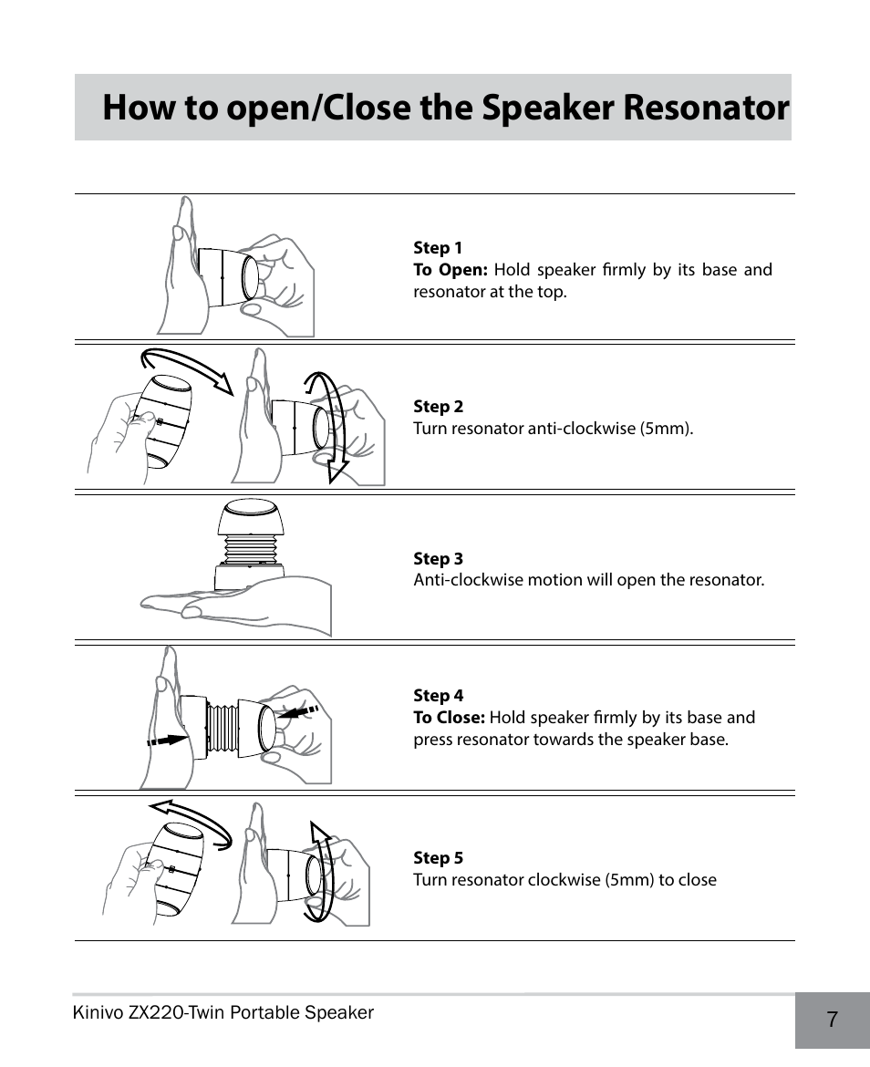 How to open/close the speaker resonator | Kinivo ZX220 Portable Twin Speakers User Manual | Page 7 / 12