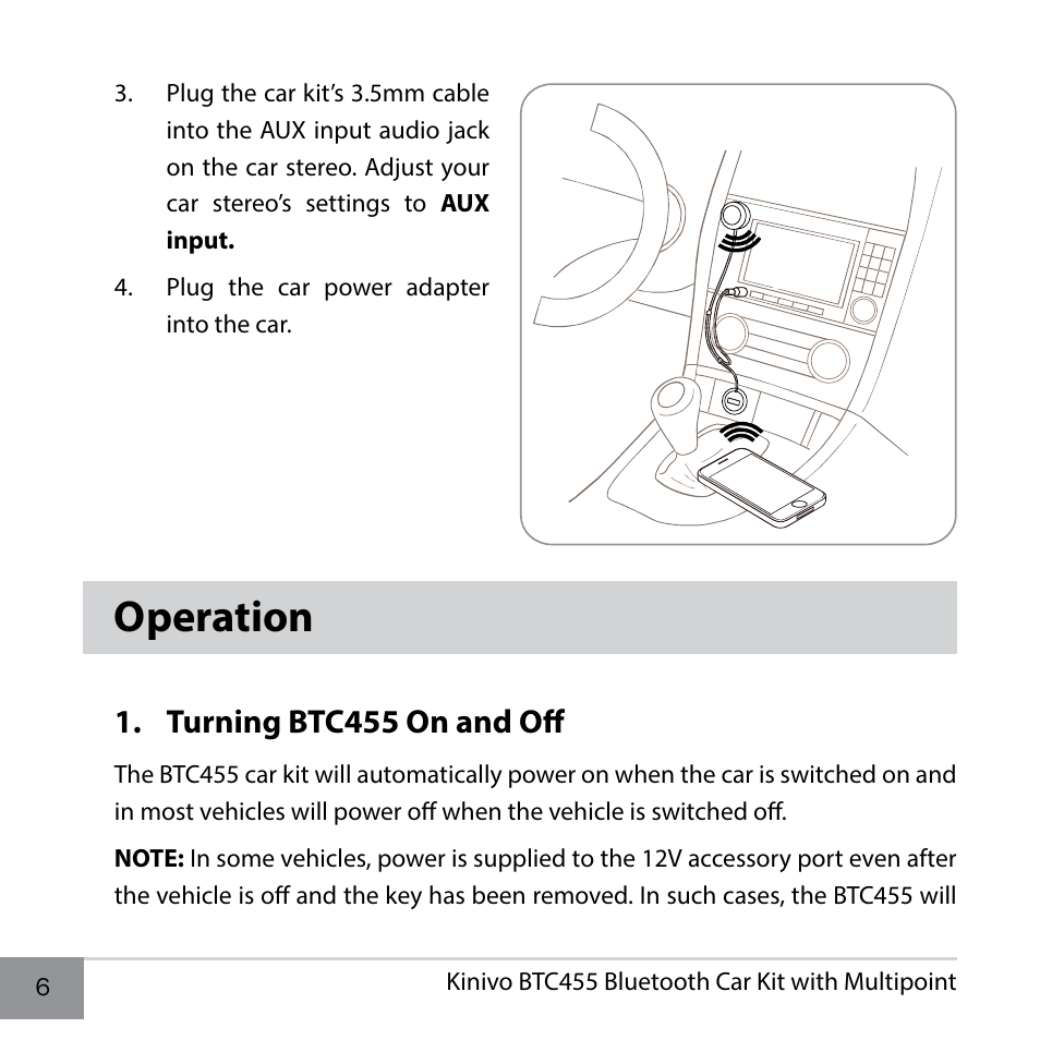 Operation, Turning btc455 on and off | Kinivo BTC455 Bluetooth Hands-Free Car Kit for Cars with Aux Input Jack User Manual | Page 6 / 18