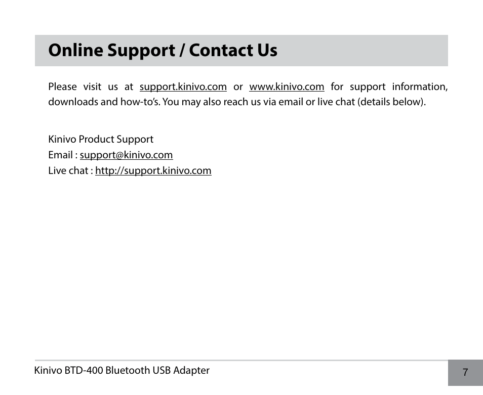 Online support / contact us | Kinivo BTD-400 Bluetooth 4.0 USB adapter EN User Manual | Page 7 / 8