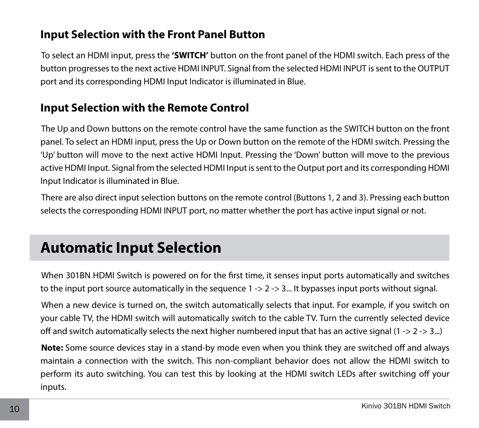 Input selection with the front panel button, Input selection with the remote control, Automatic input selection | Kinivo 301BN Premium 3 port HDMI switch EN User Manual | Page 10 / 14