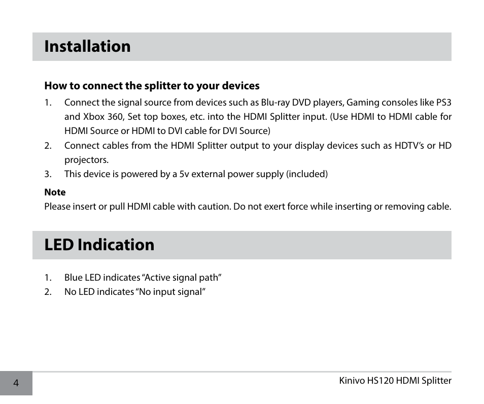 Installation, Led indication | Kinivo HS120 Premium 2 Port High Speed HDMI Splitter User Manual | Page 4 / 10