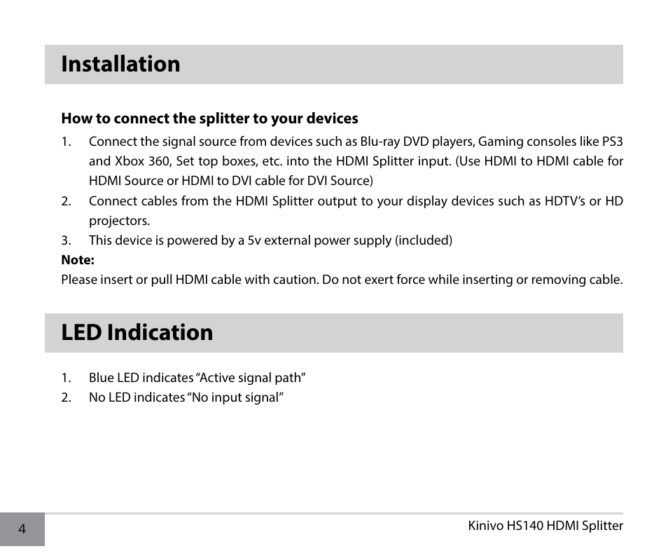 Installation, Led indication | Kinivo HS140 Premium 4 Port High Speed HDMI Splitter User Manual | Page 4 / 10