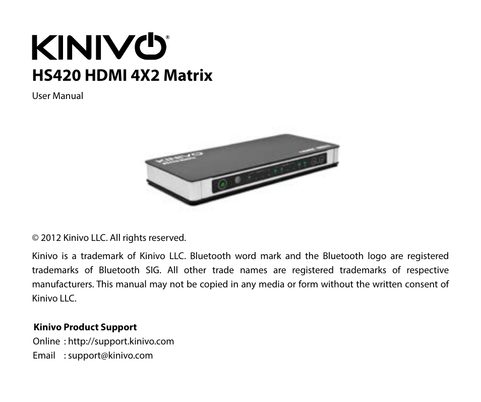 Kinivo HS420 Premium 4x2 High Speed HDMI Matrix with Remote Control User Manual | 12 pages