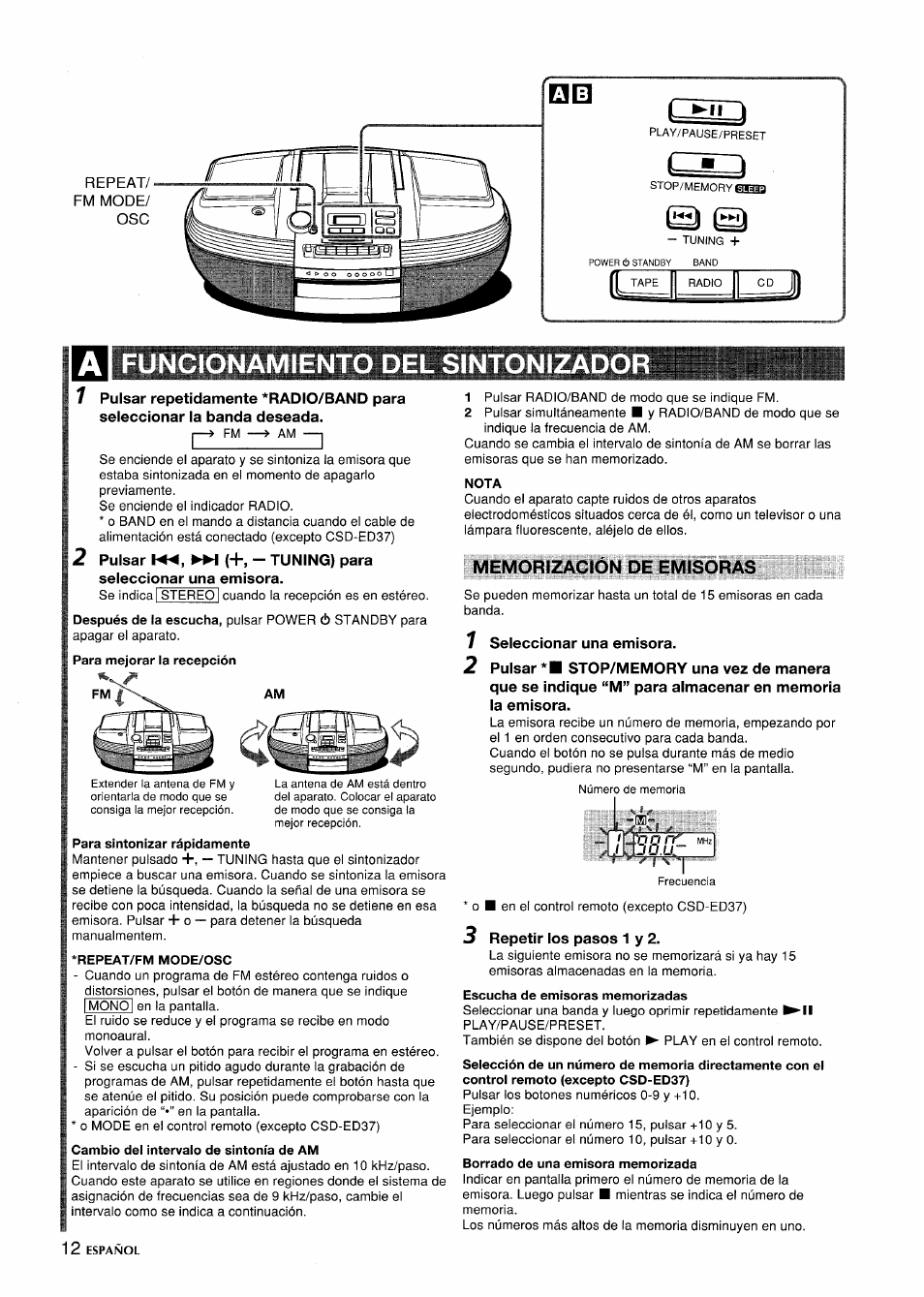Funcionamiento del sintonizador, 2 pulsar {+, — tuning) para, Seleccionar una emisora | Memorización de emisoras, 3 repetir los pasos 1 y 2 | Aiwa CSD-ED 57 User Manual | Page 12 / 28