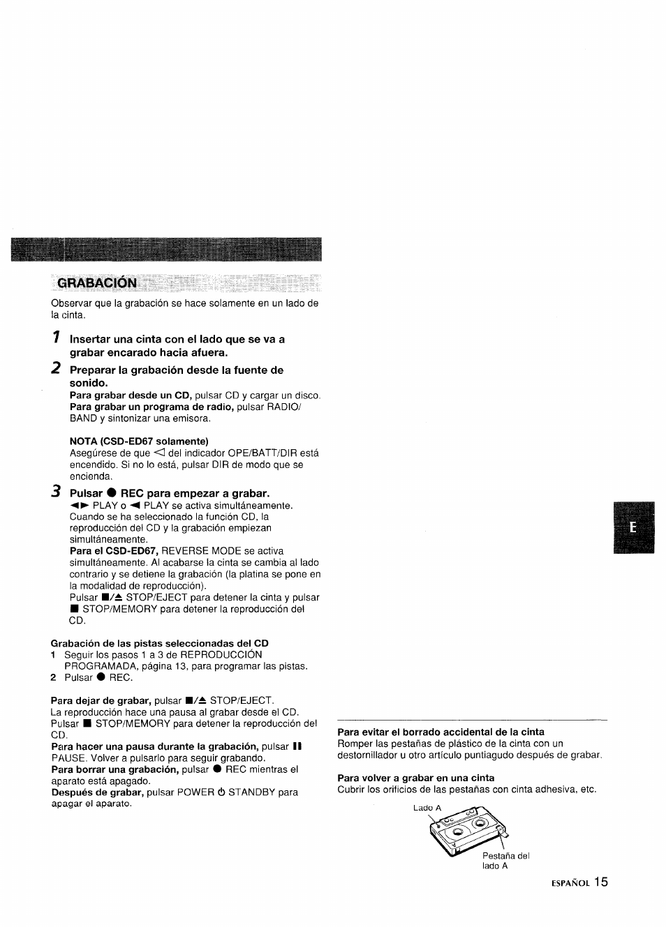 Grabacion, Preparar la grabación desde la fuente de sonido, Nota (csd-ed67 solamente) | 3 pulsar # rec para empezar a grabar, Grabación de las pistas seleccionadas del cd, Para evitar el borrado accidental de la cinta, Para volver a grabar en una cinta | Aiwa CSD-ED 57 User Manual | Page 15 / 28