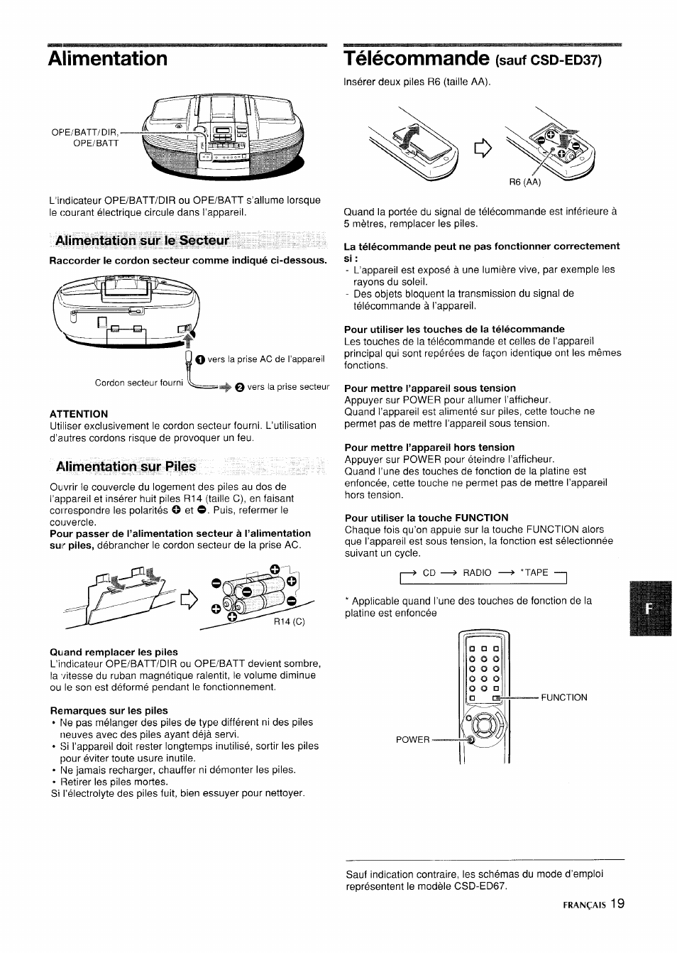 Alimentation sur le secteur, Remarques sur les piles, Télécommande (sauf csd-eds?) | Attention, Alimentation sur piles, Pour utiliser les touches de la télécommande, Pour mettre l’appareil sous tension, Pour mettre l’appareil hors tension, Pour utiliser la touche function, Alimentation | Aiwa CSD-ED 57 User Manual | Page 19 / 28