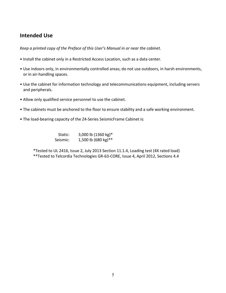 Intended use | Chatsworth Products Z4-Series SeismicFrame® Cabinet System User Manual | Page 5 / 30