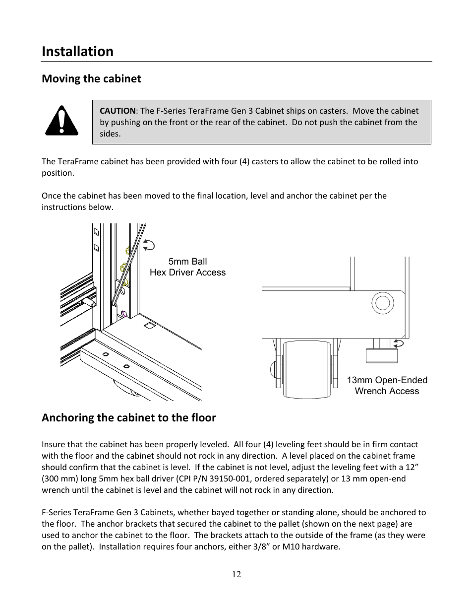 Installation, Moving the cabinet, Anchoring the cabinet to the floor | Chatsworth Products F-Series TeraFrame® Gen 3 Cabinet System User Manual | Page 12 / 32