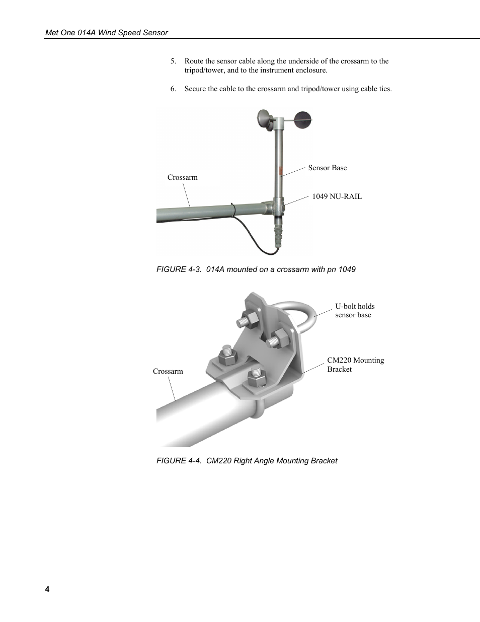 3. 014a mounted on a crossarm with pn 1049, 4. cm220 right angle mounting bracket, Figure 4-3) | Figure 4-4) | Campbell Scientific 014A Met One Wind Speed Sensor User Manual | Page 12 / 36