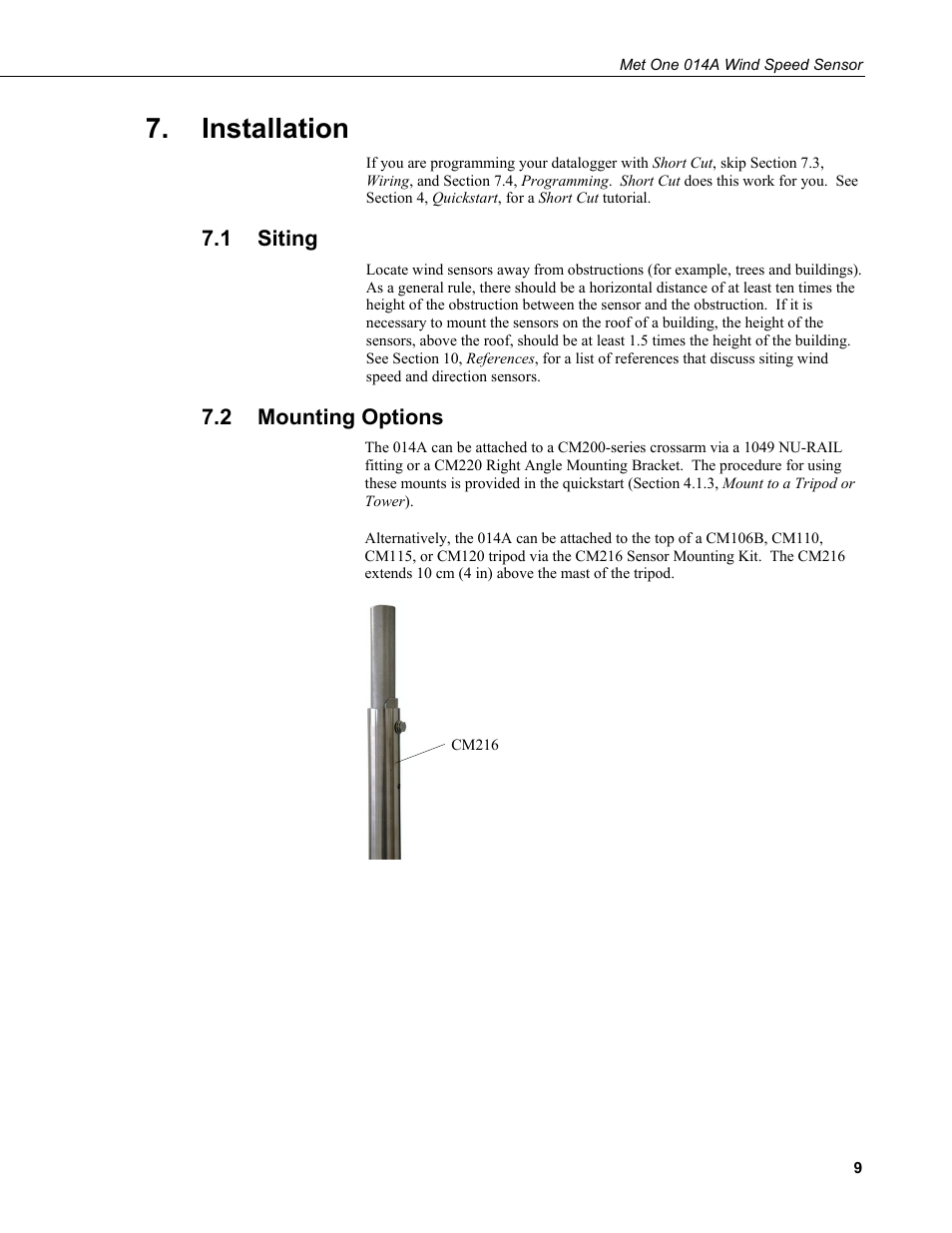 Installation, 1 siting, 2 mounting options | Siting, Mounting options | Campbell Scientific 014A Met One Wind Speed Sensor User Manual | Page 17 / 36