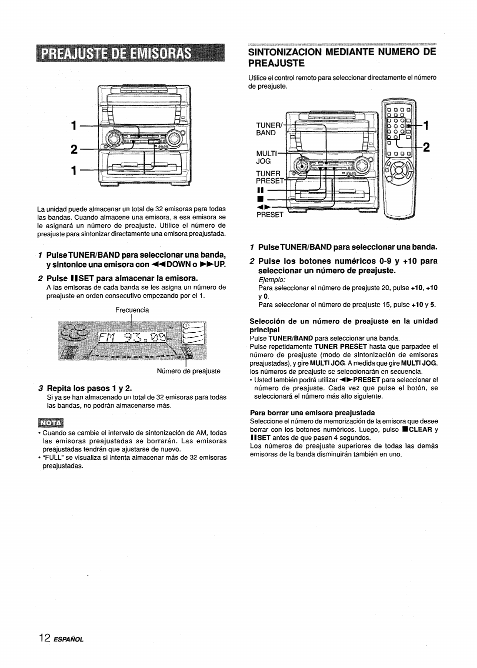 Preajuste de emisor, 2 pulse iiset para almacenar la emisora, 3 repita los pasos 1 y 2 | Sintonizacion mediante numero de preajuste, 1 pulsetuner/band para seleccionar una banda, Para borrar una emisora preajustada | Aiwa Z-L70 User Manual | Page 40 / 88