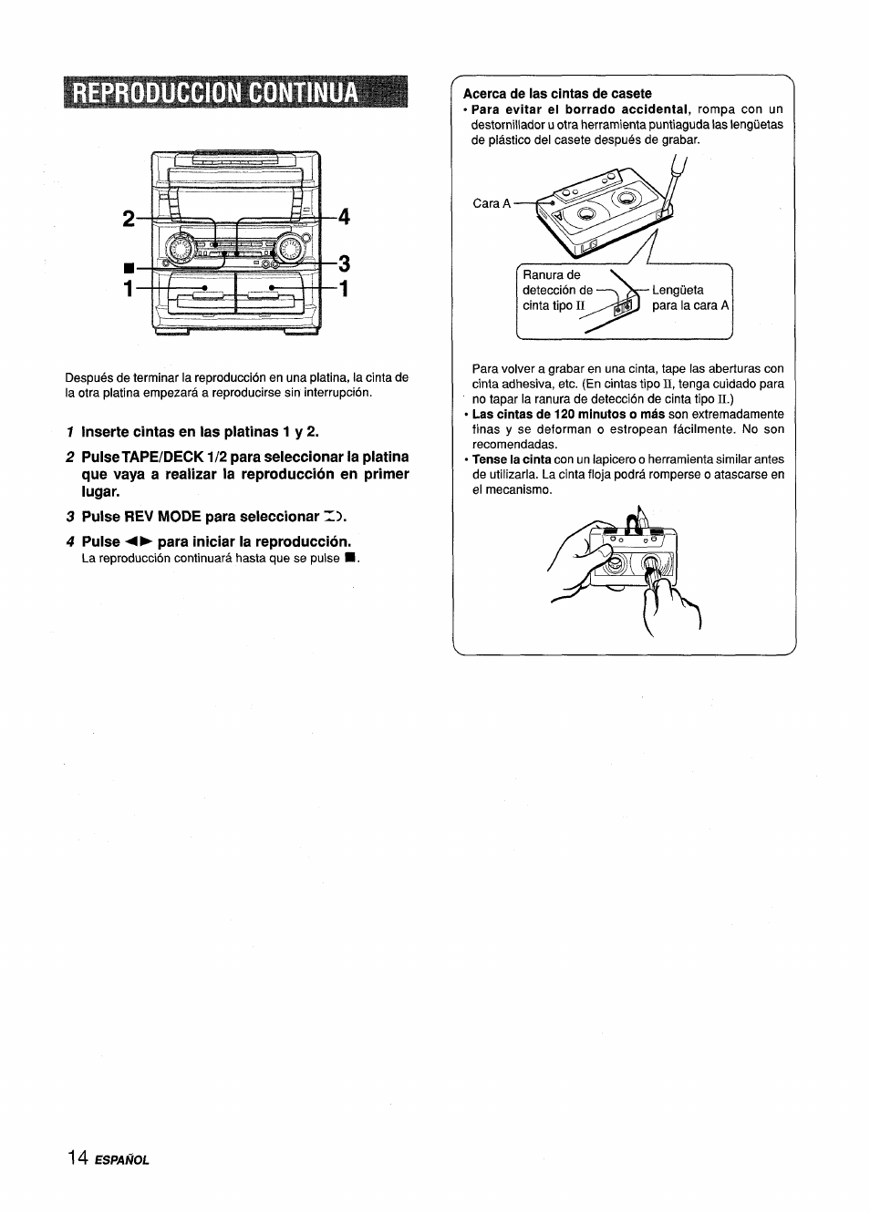 Reproduccion continua, 1 inserte cintas en las platinas 1 y 2, 3 pulse rev mode para seleccionar | 4 pulse para iniciar la reproducción | Aiwa Z-L70 User Manual | Page 42 / 88