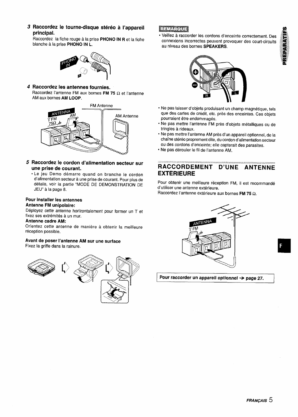 4 raccordez les antennes fournies, Pour installer les antennes antenne fm unipolaire, Avant de poser l’antenne am sur une surface | Raccordement d’une antenne exterieure | Aiwa Z-L70 User Manual | Page 61 / 88