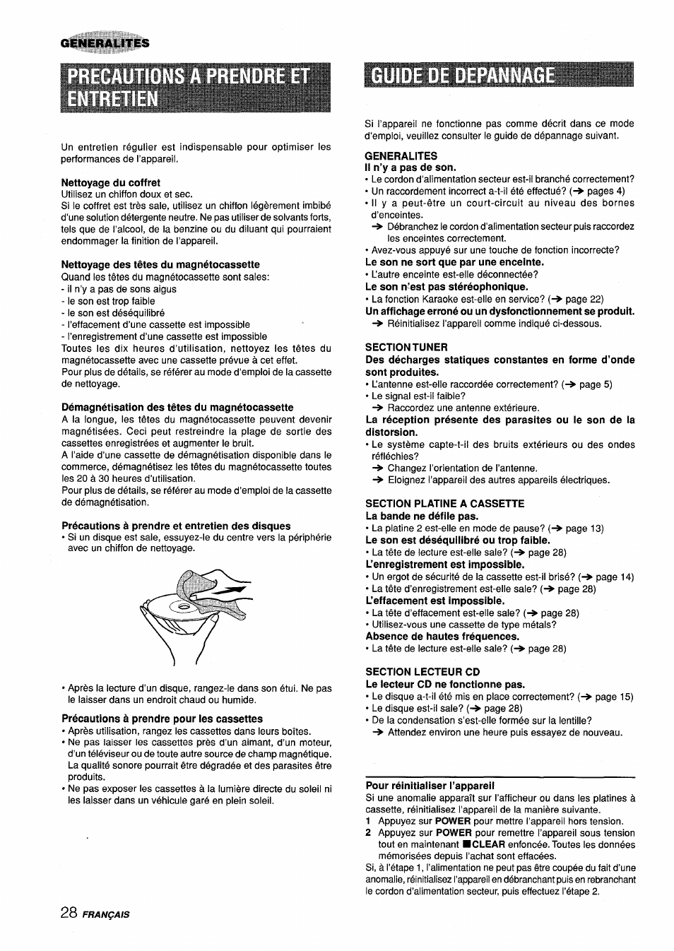 Nettoyage du coffret, Nettoyage des têtes du magnétocassette, Démagnétisation des têtes du magnétocassette | Précautions à prendre et entretien des disques, Generalites il n’y a pas de son, Section tuner, Section platine a cassette la bande ne défile pas, Section lecteur cd le lecteur cd ne fonctionne pas, Pour réinitialiser l’appareil | Aiwa Z-L70 User Manual | Page 84 / 88