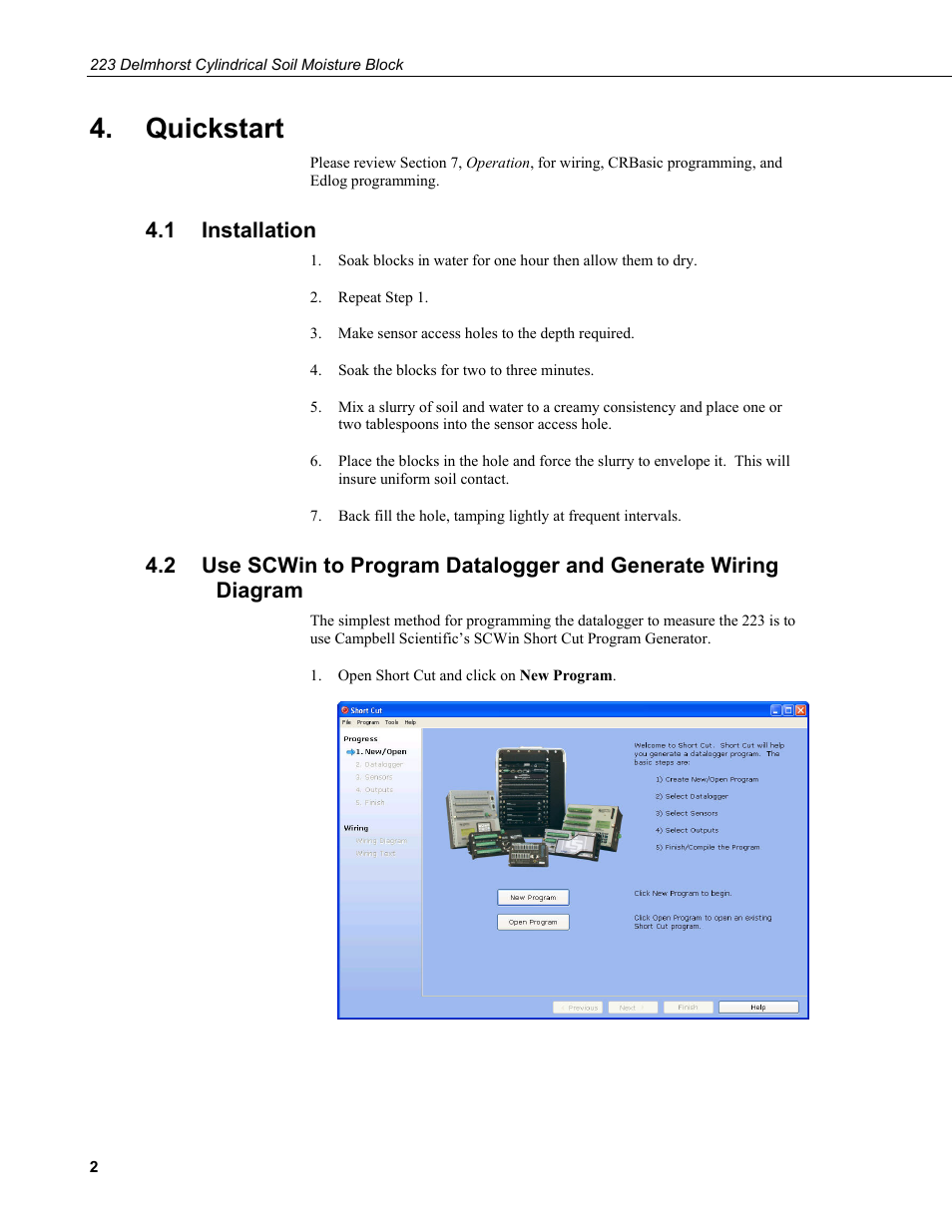 Quickstart, 1 installation, Installation | Campbell Scientific 223-L Delmhorst Cylindrical Soil Moisture Block User Manual | Page 8 / 28