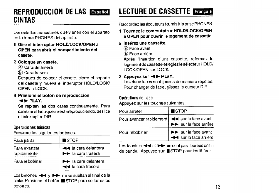 Reproduccion de las cintas, 2 coloque un casete, 3 presione el botón de reproducción ◄ ► play | 2 insérez une cassette, 3 appuyez sur ◄►play, Lecture de cassette | Aiwa HS-SP570 User Manual | Page 13 / 40