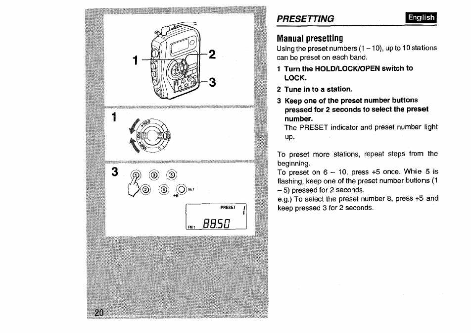 Manual presetting, 1 turn the hold/lock/open switch to lock, 2 tune in to a station | Tuning in to a station | Aiwa HS-SP570 User Manual | Page 20 / 40