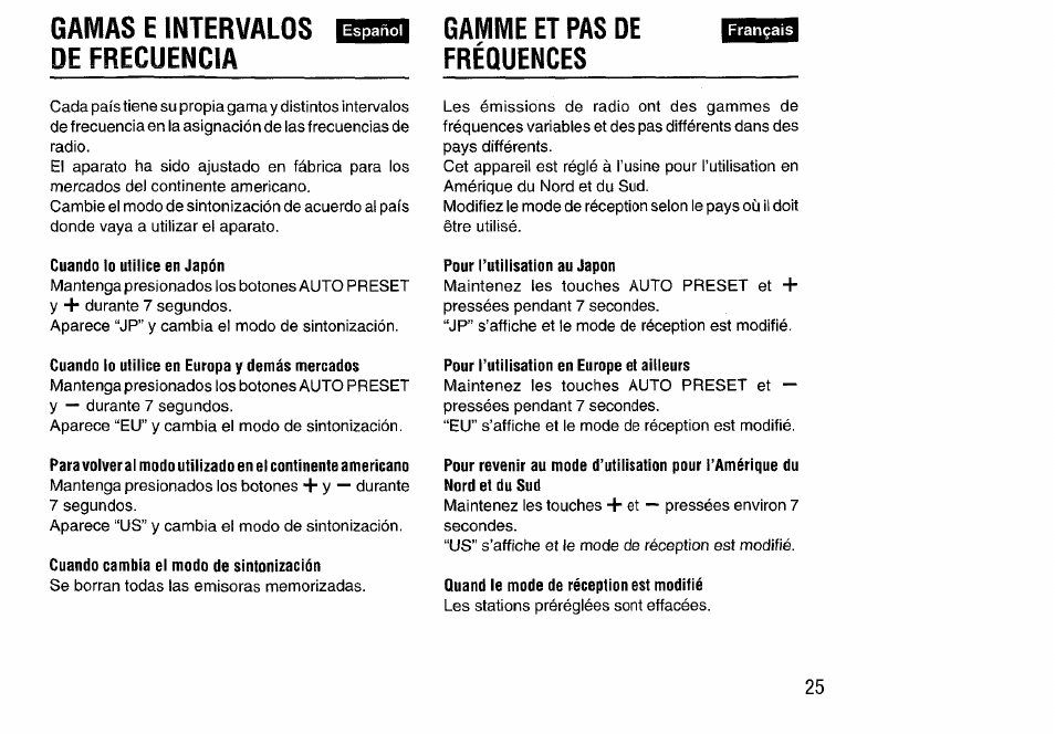 Gaivias e intervalos, De frecuencia, Cuando lo utilice en japón | Cuando lo utilice en europa y demás mercados, Cuando cambia ei modo de sintonización, Pour l’utilisation au japon, Pour l’utilisation en europe et aiileurs, Quand ie mode de réception est modifié, Gaivias e intervalos de frecuencia, Gamme et pas de fréquences | Aiwa HS-SP570 User Manual | Page 25 / 40