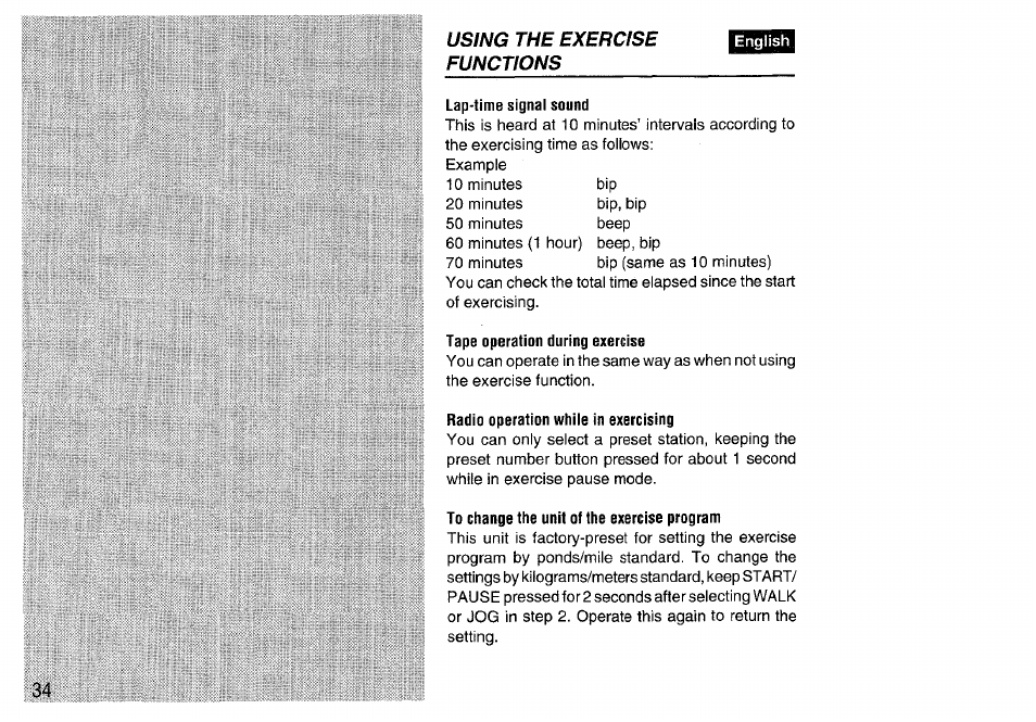 Lap-time signal sound, Tape operation during exercise, Radio operation while in exercising | To change the unit of the exercise program, Using the exercise functions | Aiwa HS-SP570 User Manual | Page 34 / 40