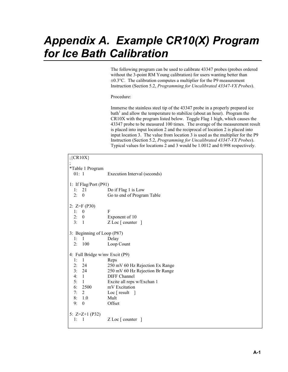 Example cr10(x) program for ice bath | Campbell Scientific 43347 RTD Temperature Probe and 43502 Aspirated Radiation Shield User Manual | Page 27 / 40