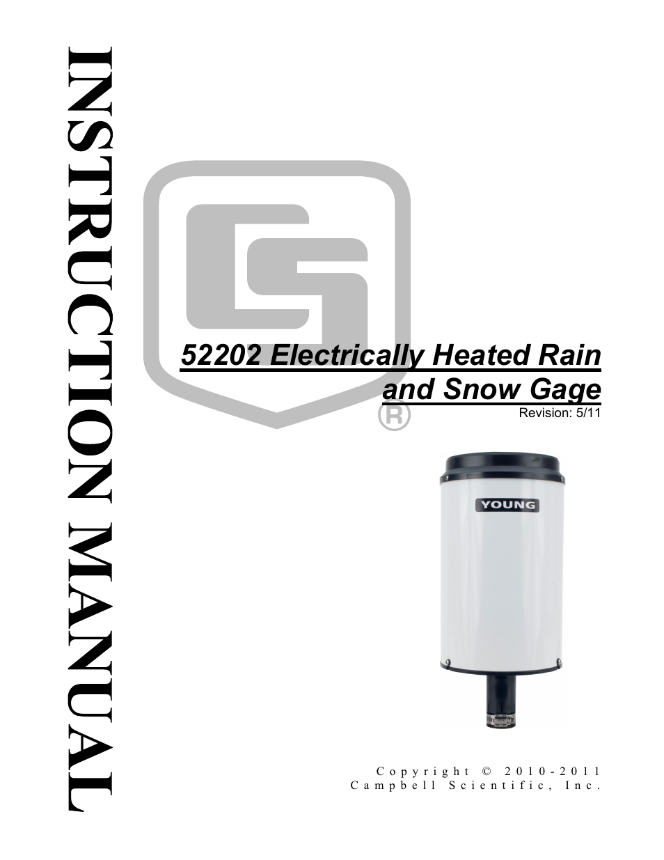 Campbell Scientific 52202 Electrically Heated Rain and Snow Gage User Manual | 16 pages