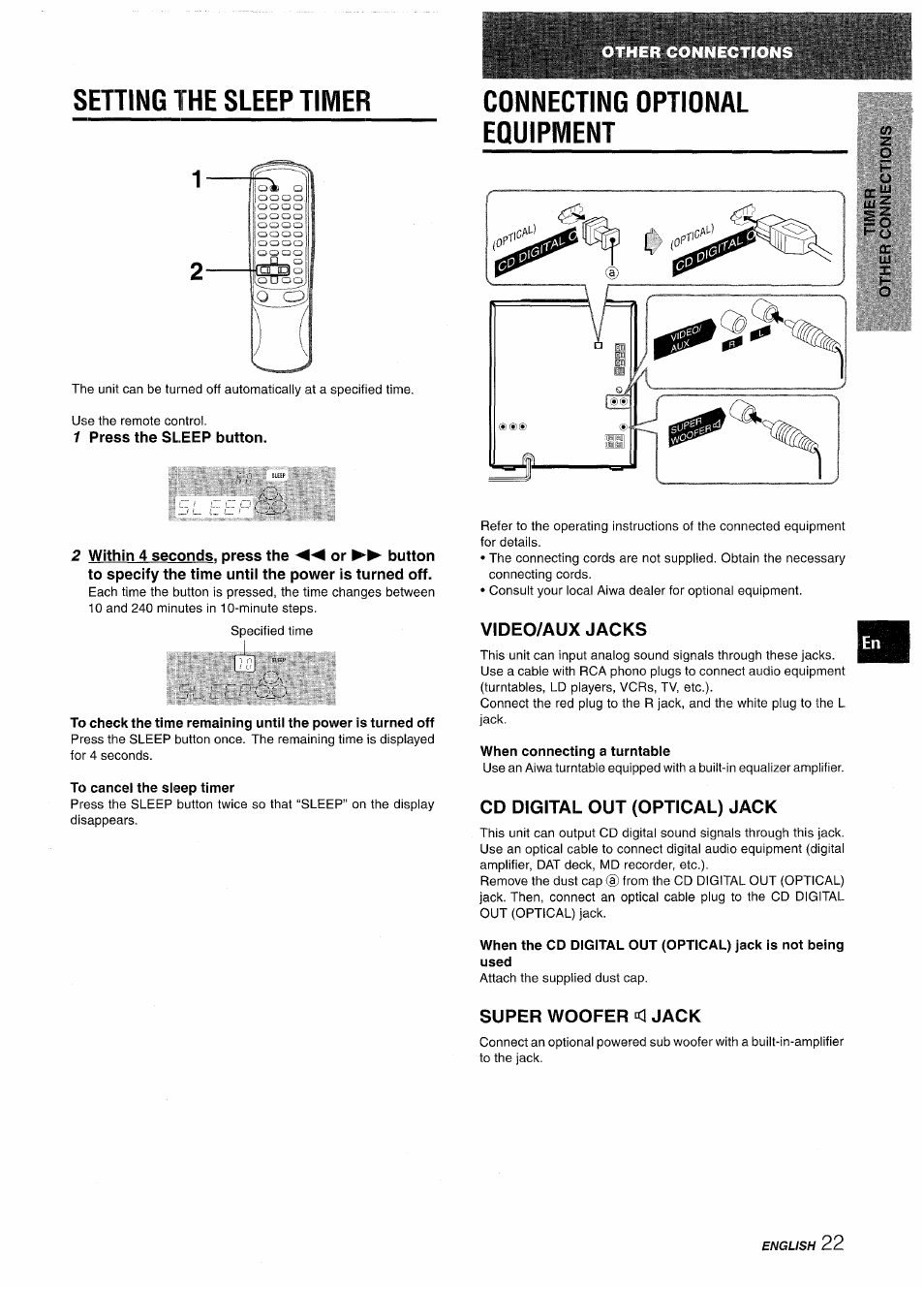 Setting the sleep timer, 1 press the sleep button, Connecting optional equipment | Video/aux jacks, When connecting a turntable, Cd digital out (optical) jack, Super woofer < jack, Super woofer, Jack | Aiwa NSX-AV800 User Manual | Page 23 / 80