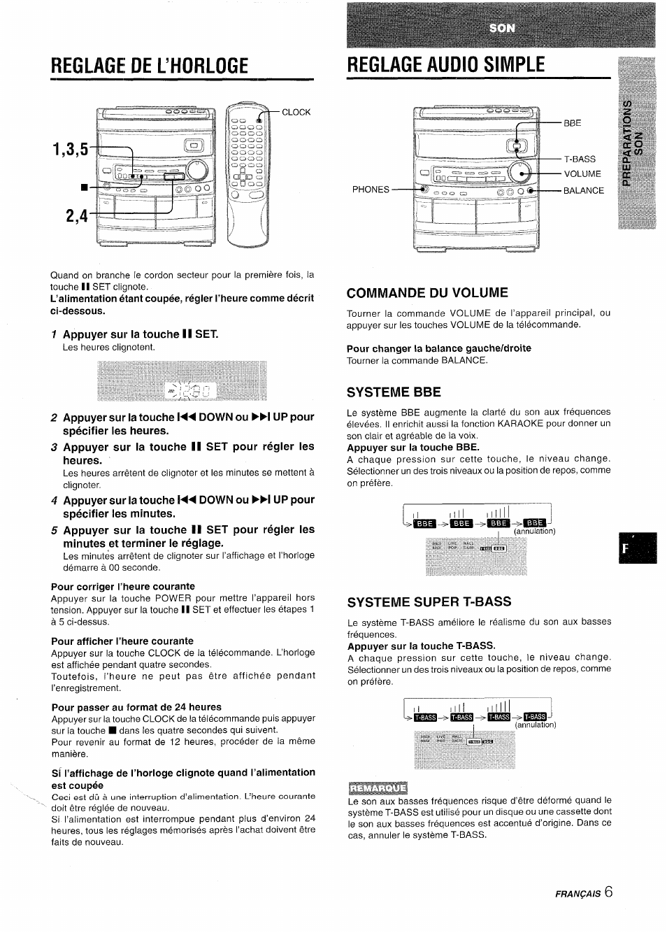 Reglage de l’horloge, Reglage audio simple, 1 appuyer sur la touche ii set | Commande du volume, Pour changer la balance gauche/drolte, 2 appuyer sur la touche down ou up pour, Spécifier les heures, 4 appuyer sur la touche down ou up pour, Spécifier les minutes, Pour corriger l’heure courante | Aiwa NSX-AV800 User Manual | Page 59 / 80