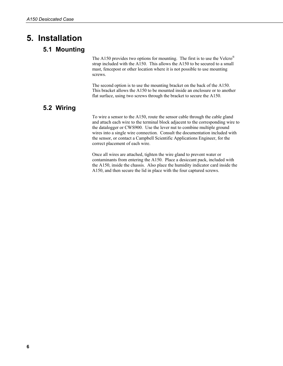 Installation, 1 mounting, 2 wiring | Campbell Scientific A150 Desiccated Case User Manual | Page 10 / 12