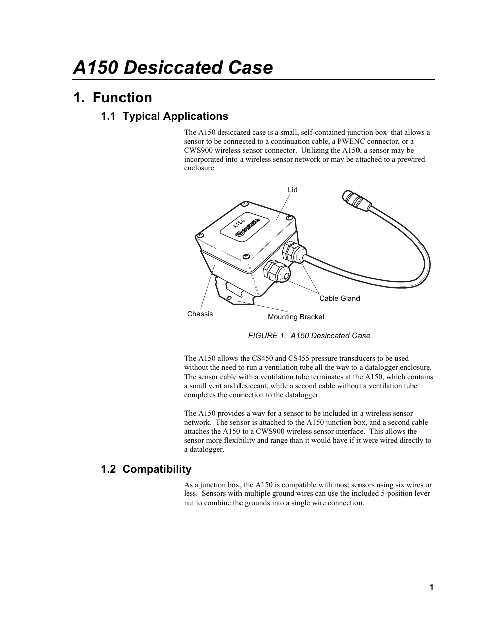 A150 desiccated case, Function, 1 typical applications | 2 compatibility | Campbell Scientific A150 Desiccated Case User Manual | Page 5 / 12