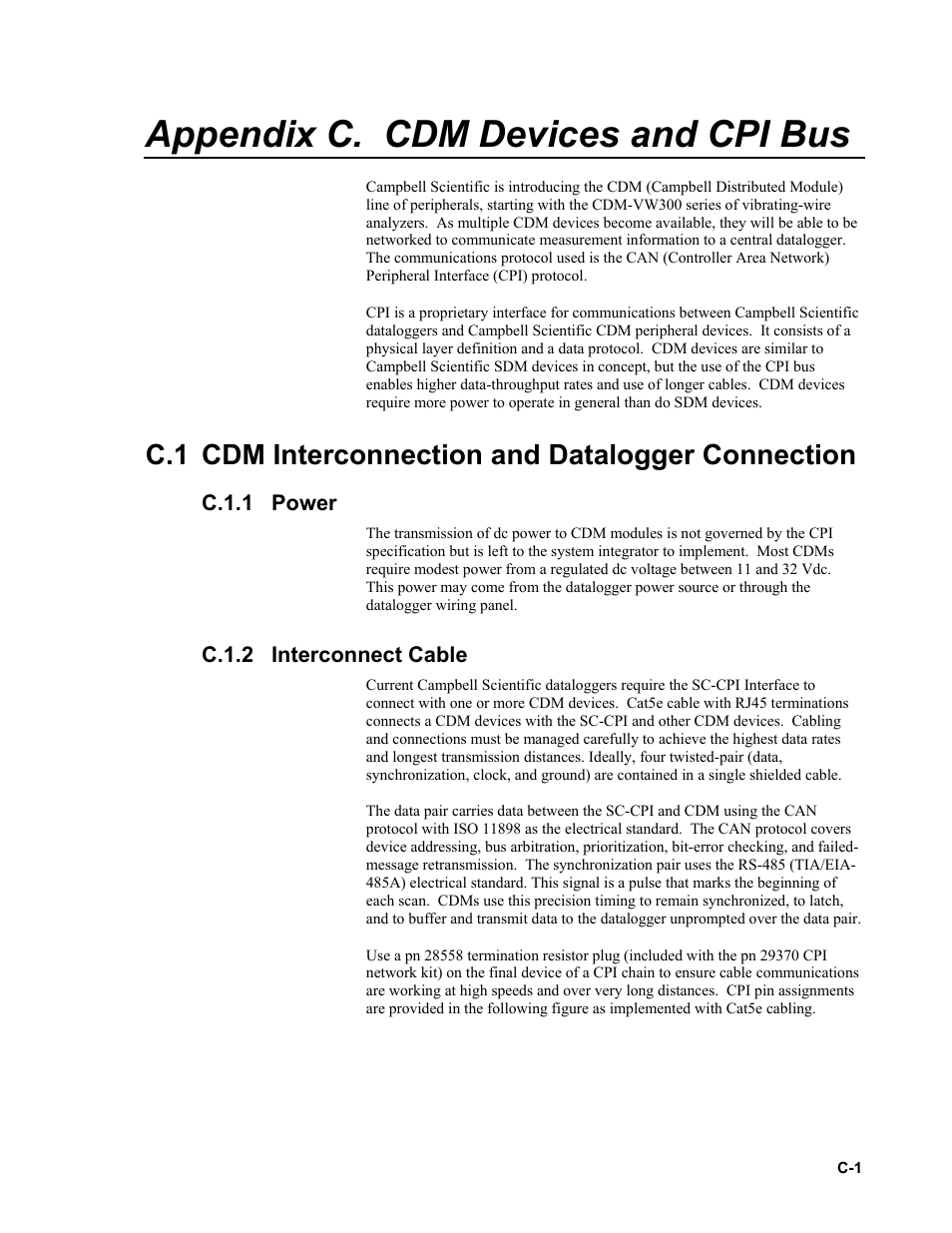 Appendix c. cdm devices and cpi bus, C.1 cdm interconnection and datalogger connection, C.1.1 power | C.1.2 interconnect cable, C.1.1, C.1.2, Appendix c | Campbell Scientific CDM-VW300 Series Dynamic Vibrating-Wire Analyzer System User Manual | Page 79 / 122