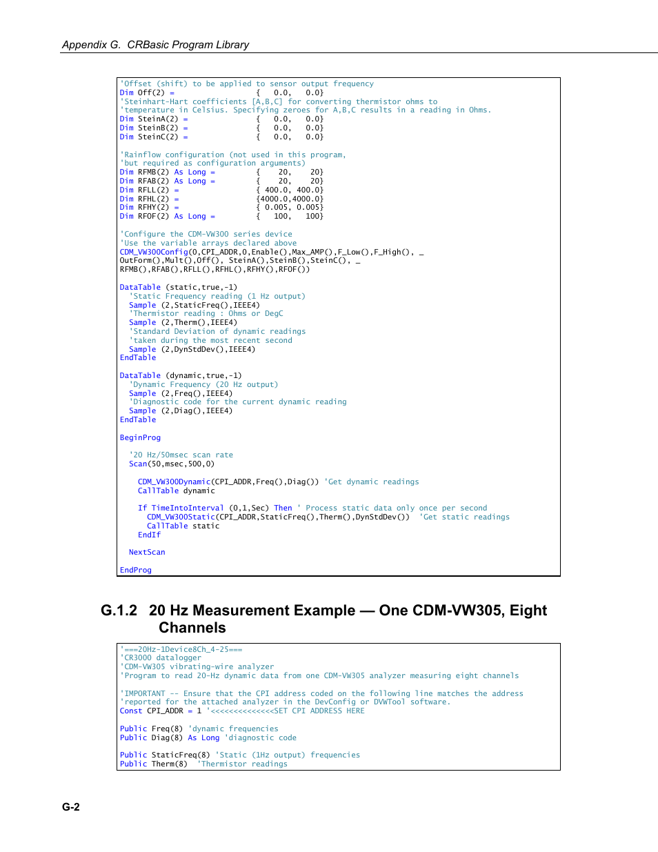 G.1.2, 20 hz measurement example — one cdm-vw305, eight, Vw305, eight channels | Appendix g. crbasic program library | Campbell Scientific CDM-VW300 Series Dynamic Vibrating-Wire Analyzer System User Manual | Page 94 / 122