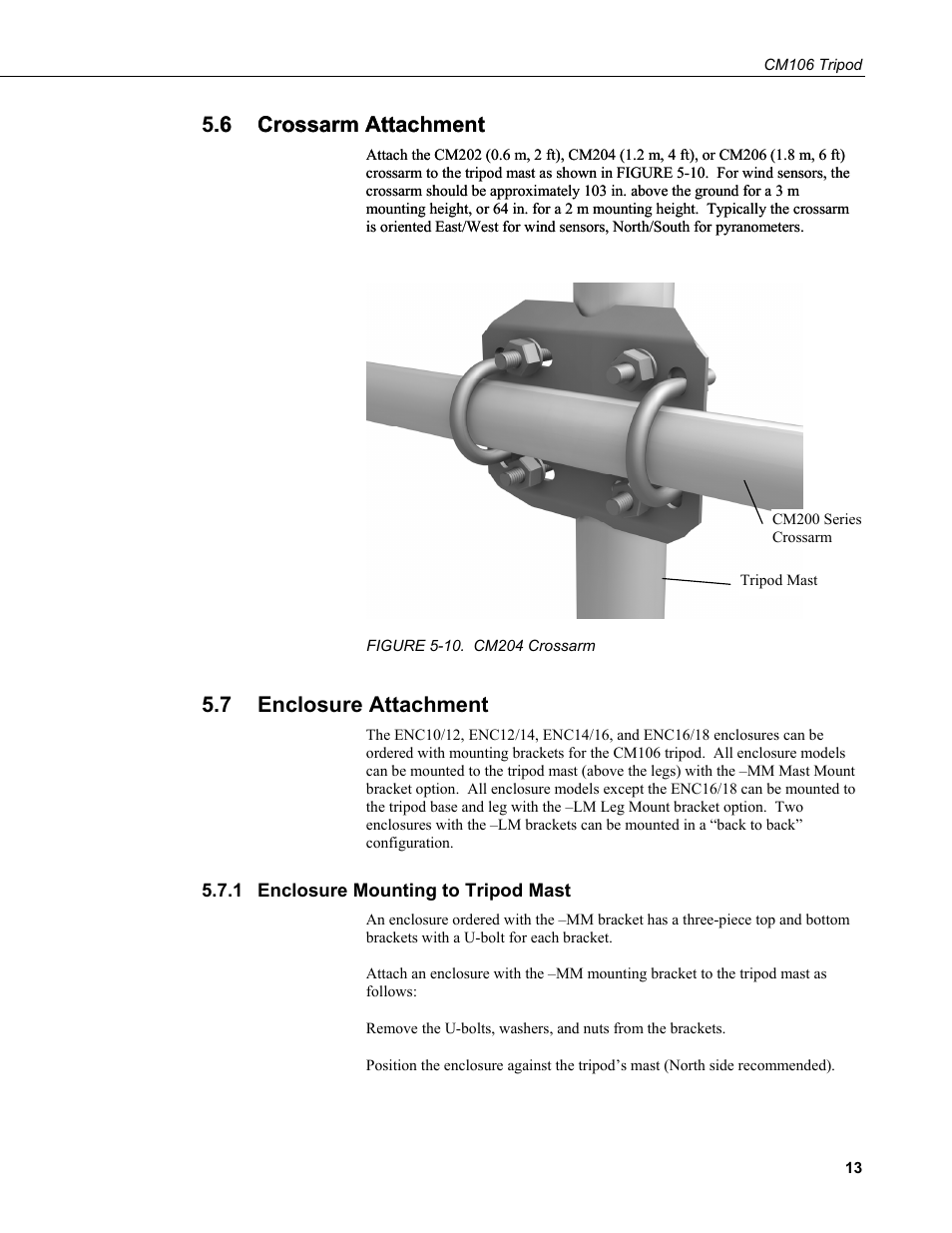 6 crossarm attachment, 7 enclosure attachment, 1 enclosure mounting to tripod mast | Crossarm attachment, Enclosure attachment, Enclosure mounting to tripod mast, 10. cm204, Crossarm, 6 crossarm attachment .6 crossarm attachment | Campbell Scientific CM106 Tripod User Manual | Page 19 / 30