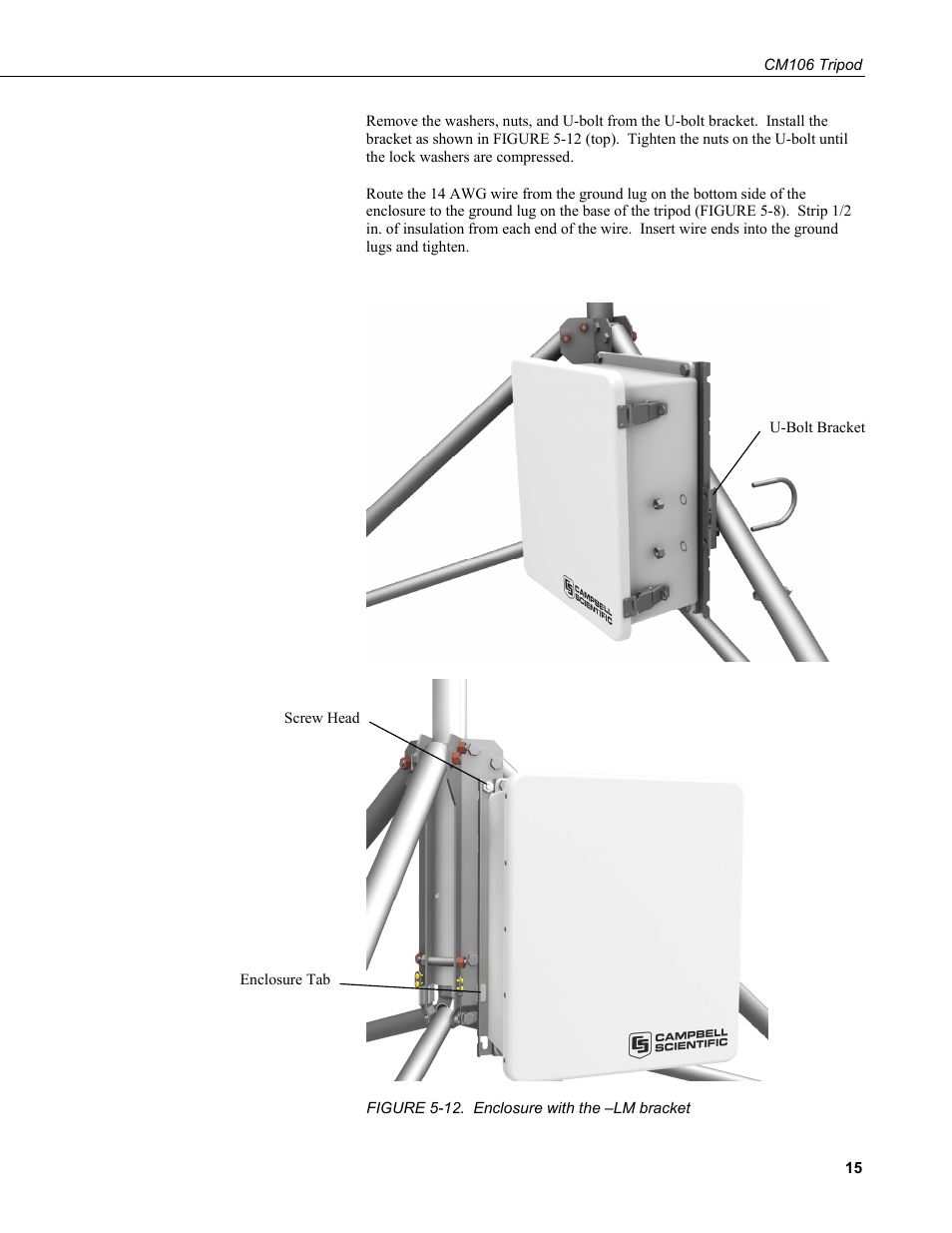 12. enclosure, With, The –lm bracket | Campbell Scientific CM106 Tripod User Manual | Page 21 / 30